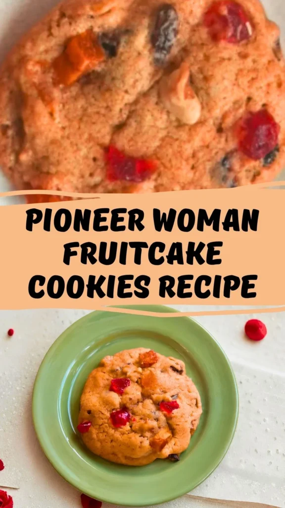 Easy Pioneer Woman Fruitcake Cookies Recipe