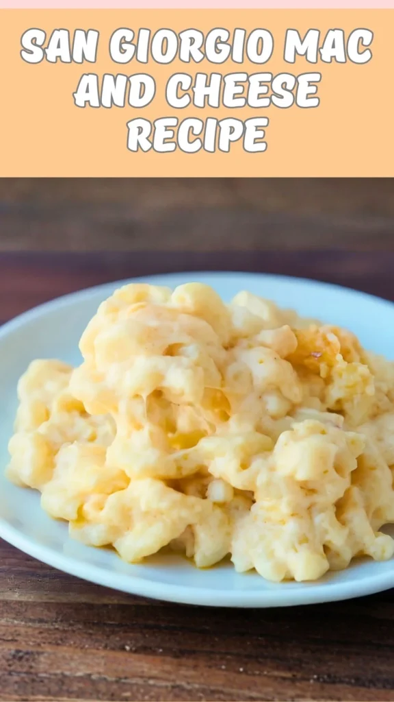 San Giorgio Mac and Cheese