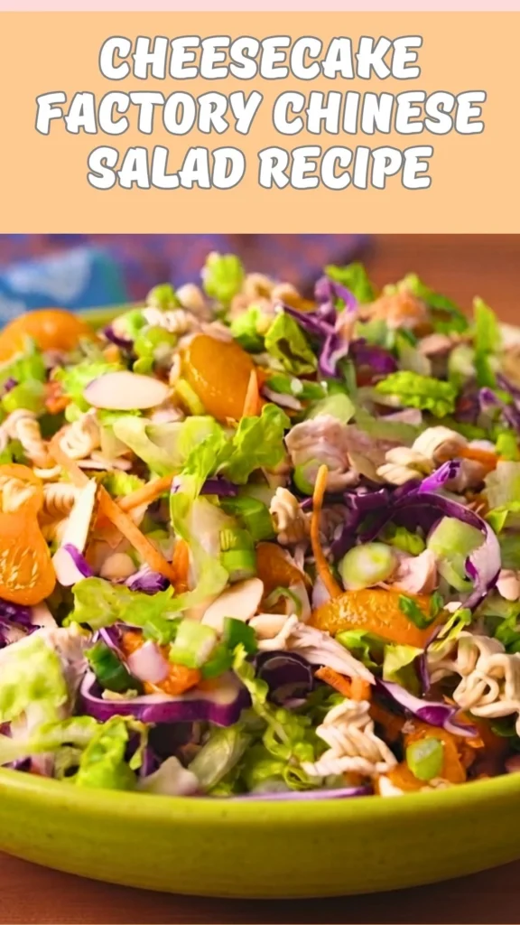 Cheesecake Factory Chinese Salad