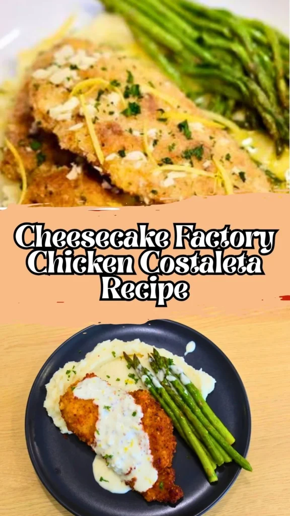 Copycat Cheesecake Factory Chicken Costaleta