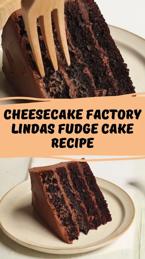 Easy Cheesecake Factory Lindas Fudge Cake Recipe