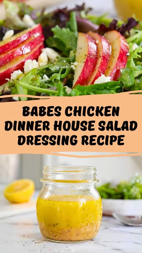Homemade Babes Chicken Dinner House Salad Dressing Recipe