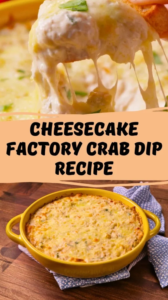 Homemade Cheesecake Factory Crab Dip Recipe