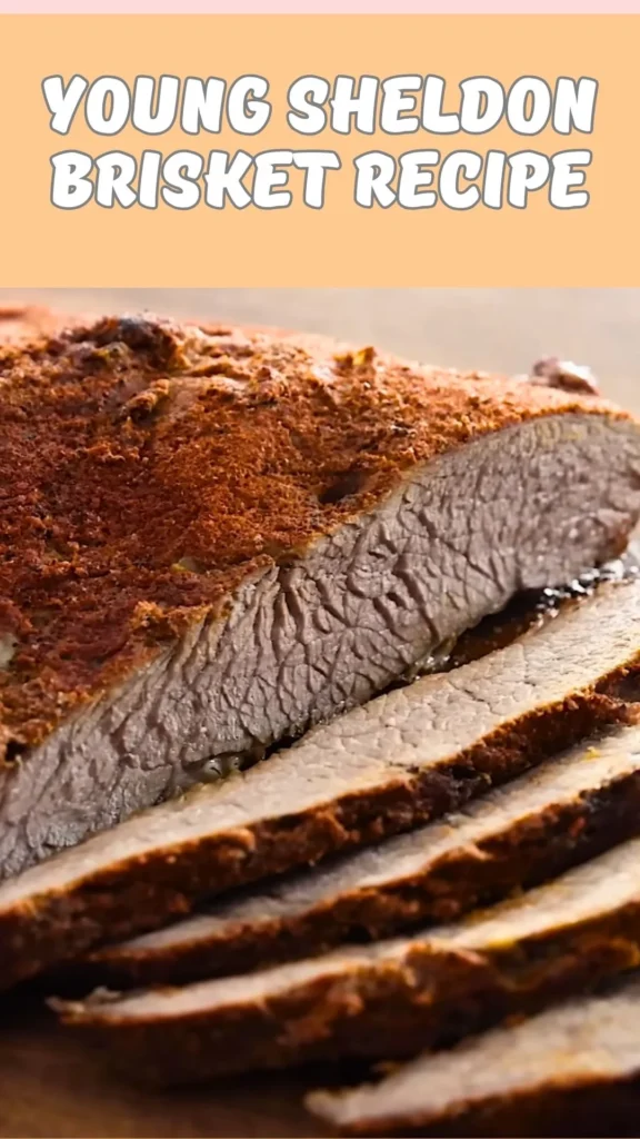Young Sheldon Brisket