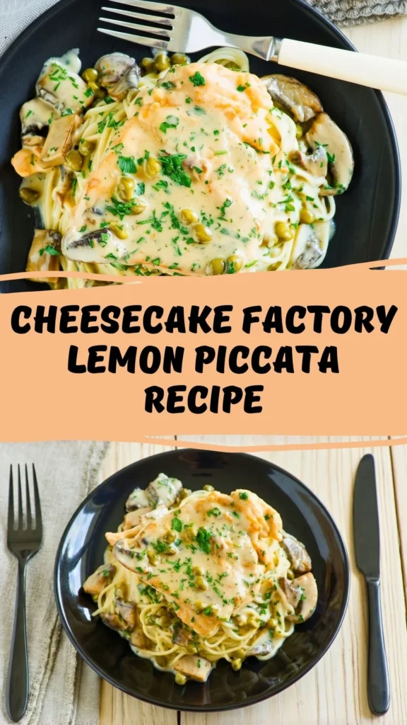 Easy Cheesecake Factory Lemon Piccata