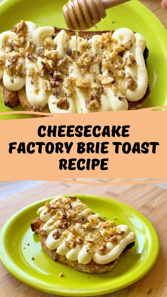 Easy Cheesecake Factory Brie Toast Recipe